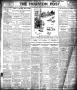 Newspaper: The Houston Post. (Houston, Tex.), Vol. 21, No. 182, Ed. 1 Wednesday,…