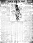 Thumbnail image of item number 1 in: 'The Houston Post. (Houston, Tex.), Vol. 23, Ed. 1 Wednesday, December 11, 1907'.