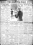 Thumbnail image of item number 1 in: 'The Houston Post. (Houston, Tex.), Vol. 27, Ed. 1 Monday, December 11, 1911'.