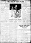 Newspaper: The Houston Post. (Houston, Tex.), Vol. 27, Ed. 1 Thursday, July 18, …