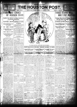 The Houston Post. (Houston, Tex.), Vol. 23, Ed. 1 Thursday, April 2, 1908