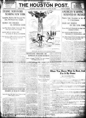 The Houston Post. (Houston, Tex.), Vol. 27, Ed. 1 Thursday, April 18, 1912