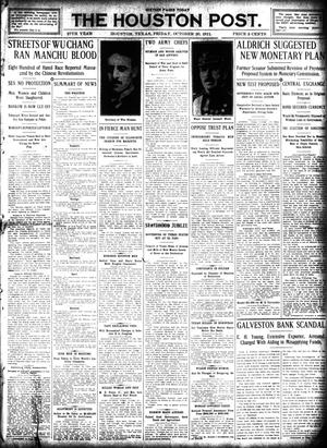 The Houston Post. (Houston, Tex.), Vol. 27, Ed. 1 Friday, October 20, 1911
