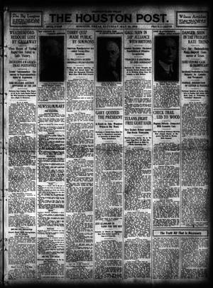Primary view of object titled 'The Houston Post. (Houston, Tex.), Vol. 28, Ed. 1 Saturday, May 24, 1913'.