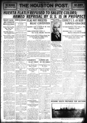 The Houston Post. (Houston, Tex.), Vol. 28, Ed. 1 Monday, April 20, 1914
