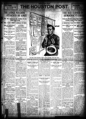 The Houston Post. (Houston, Tex.), Vol. 26, Ed. 1 Monday, June 27, 1910