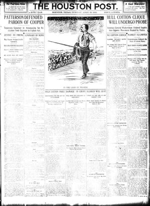 The Houston Post. (Houston, Tex.), Vol. 26, Ed. 1 Tuesday, April 19, 1910
