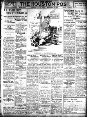The Houston Post. (Houston, Tex.), Vol. 27, Ed. 1 Friday, February 21, 1913