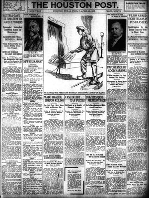 The Houston Post. (Houston, Tex.), Vol. 28, Ed. 1 Friday, April 25, 1913