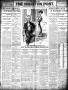 Thumbnail image of item number 1 in: 'The Houston Post. (Houston, Tex.), Vol. 24, Ed. 1 Saturday, February 6, 1909'.