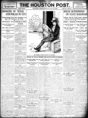 The Houston Post. (Houston, Tex.), Vol. 25, Ed. 1 Monday, May 10, 1909