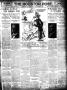 Thumbnail image of item number 1 in: 'The Houston Post. (Houston, Tex.), Vol. 27, Ed. 1 Sunday, November 10, 1912'.