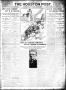 Primary view of The Houston Post. (Houston, Tex.), Vol. 27, Ed. 1 Tuesday, July 25, 1911