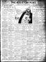 Thumbnail image of item number 1 in: 'The Houston Post. (Houston, Tex.), Vol. 27, Ed. 1 Saturday, July 8, 1911'.