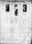Primary view of The Houston Post. (Houston, Tex.), Vol. 28, Ed. 1 Friday, October 31, 1913