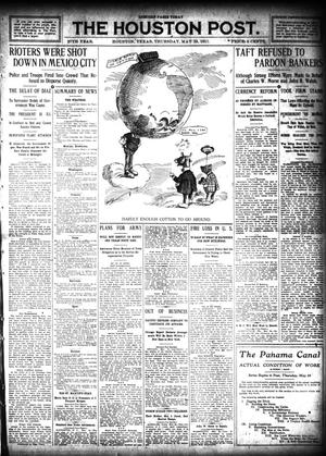 Primary view of object titled 'The Houston Post. (Houston, Tex.), Vol. 27, Ed. 1 Thursday, May 25, 1911'.