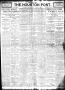 Newspaper: The Houston Post. (Houston, Tex.), Vol. 24, Ed. 1 Monday, April 20, 1…