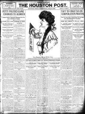 The Houston Post. (Houston, Tex.), Vol. 25, Ed. 1 Wednesday, June 16, 1909