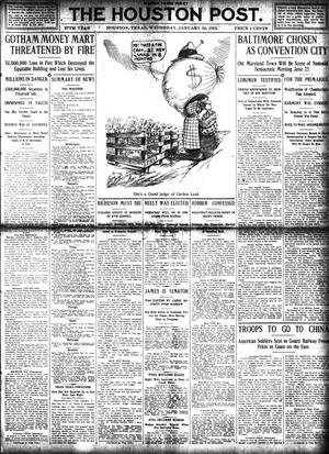 The Houston Post. (Houston, Tex.), Vol. 27, Ed. 1 Wednesday, January 10, 1912