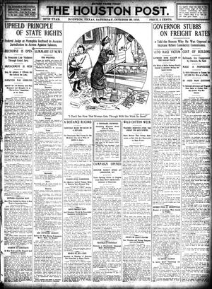The Houston Post. (Houston, Tex.), Vol. 26, Ed. 1 Saturday, October 29, 1910