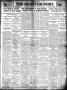 Thumbnail image of item number 1 in: 'The Houston Post. (Houston, Tex.), Vol. 25, Ed. 1 Thursday, July 15, 1909'.