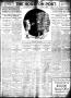 Thumbnail image of item number 1 in: 'The Houston Post. (Houston, Tex.), Vol. 24, Ed. 1 Saturday, December 12, 1908'.