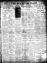 Thumbnail image of item number 1 in: 'The Houston Post. (Houston, Tex.), Vol. 27, Ed. 1 Friday, November 15, 1912'.