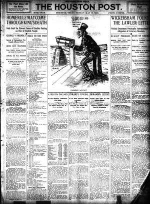 The Houston Post. (Houston, Tex.), Vol. 26, Ed. 1 Sunday, May 15, 1910