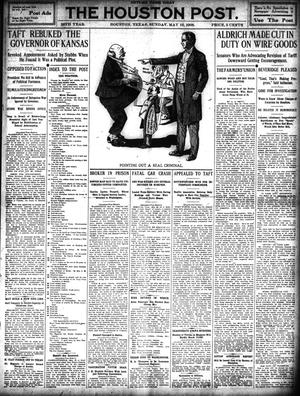 The Houston Post. (Houston, Tex.), Vol. 25, Ed. 1 Sunday, May 16, 1909