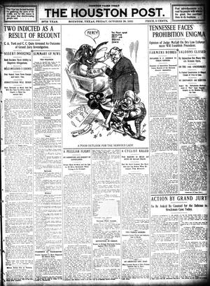 Primary view of object titled 'The Houston Post. (Houston, Tex.), Vol. 26, Ed. 1 Friday, October 28, 1910'.