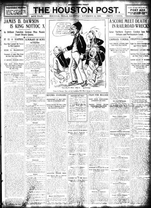 The Houston Post. (Houston, Tex.), Vol. 24, Ed. 1 Thursday, November 12, 1908