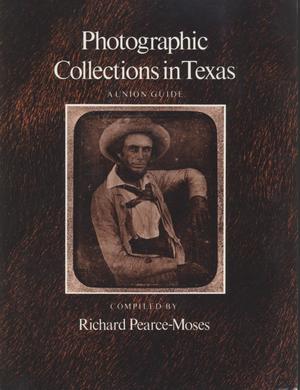 Primary view of object titled 'Photographic Collections in Texas: A Union Guide'.