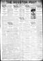 Primary view of The Houston Post. (Houston, Tex.), Vol. 36, No. 99, Ed. 1 Sunday, July 11, 1920