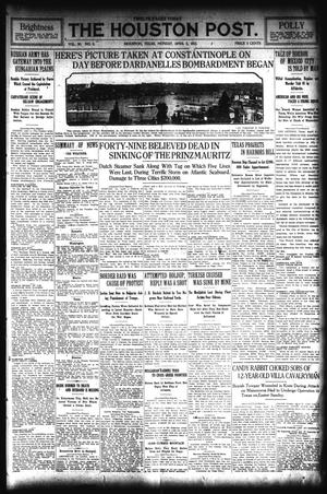 The Houston Post. (Houston, Tex.), Vol. 30, No. 2, Ed. 1 Monday, April 5, 1915
