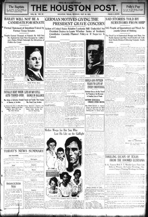 The Houston Post. (Houston, Tex.), Vol. 30, No. 37, Ed. 1 Monday, May 10, 1915