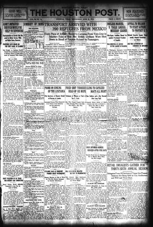 The Houston Post. (Houston, Tex.), Vol. 30, No. 74, Ed. 1 Wednesday, June 16, 1915
