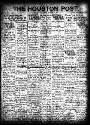 The Houston Post. (Houston, Tex.), Vol. 35, No. 350, Ed. 1 Friday, March 19, 1920