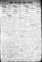 Thumbnail image of item number 1 in: 'The Houston Post. (Houston, Tex.), Vol. 30, No. 197, Ed. 1 Sunday, October 17, 1915'.
