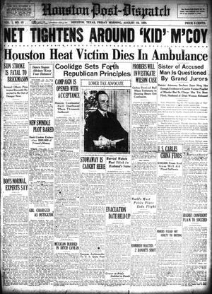 Primary view of object titled 'Houston Post-Dispatch (Houston, Tex.), Vol. 1, No. 15, Ed. 1 Friday, August 15, 1924'.