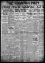 Primary view of The Houston Post. (Houston, Tex.), Vol. 37, No. 201, Ed. 1 Saturday, October 22, 1921