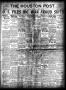 Thumbnail image of item number 1 in: 'The Houston Post. (Houston, Tex.), Vol. 38, No. 235, Ed. 1 Saturday, November 25, 1922'.