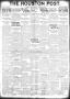 Thumbnail image of item number 1 in: 'The Houston Post. (Houston, Tex.), Vol. 37, No. 137, Ed. 1 Friday, August 19, 1921'.