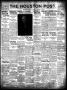 Thumbnail image of item number 1 in: 'The Houston Post. (Houston, Tex.), Vol. 38, No. 291, Ed. 1 Saturday, January 20, 1923'.