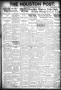 Thumbnail image of item number 1 in: 'The Houston Post. (Houston, Tex.), Vol. 36, No. 335, Ed. 1 Friday, March 4, 1921'.
