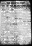 Primary view of The Houston Post. (Houston, Tex.), Vol. 33, No. 76, Ed. 1 Tuesday, June 19, 1917