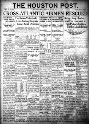 The Houston Post. (Houston, Tex.), Vol. 35, No. 52, Ed. 1 Monday, May 26, 1919