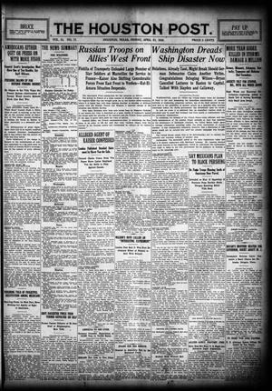 The Houston Post. (Houston, Tex.), Vol. 31, No. 17, Ed. 1 Friday, April 21, 1916