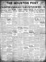 Thumbnail image of item number 1 in: 'The Houston Post. (Houston, Tex.), Vol. 38, No. 198, Ed. 1 Thursday, October 19, 1922'.