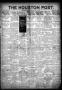 Primary view of The Houston Post. (Houston, Tex.), Vol. 35, No. 118, Ed. 1 Thursday, July 31, 1919