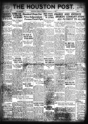 Primary view of object titled 'The Houston Post. (Houston, Tex.), Vol. 39, No. 132, Ed. 1 Tuesday, August 14, 1923'.